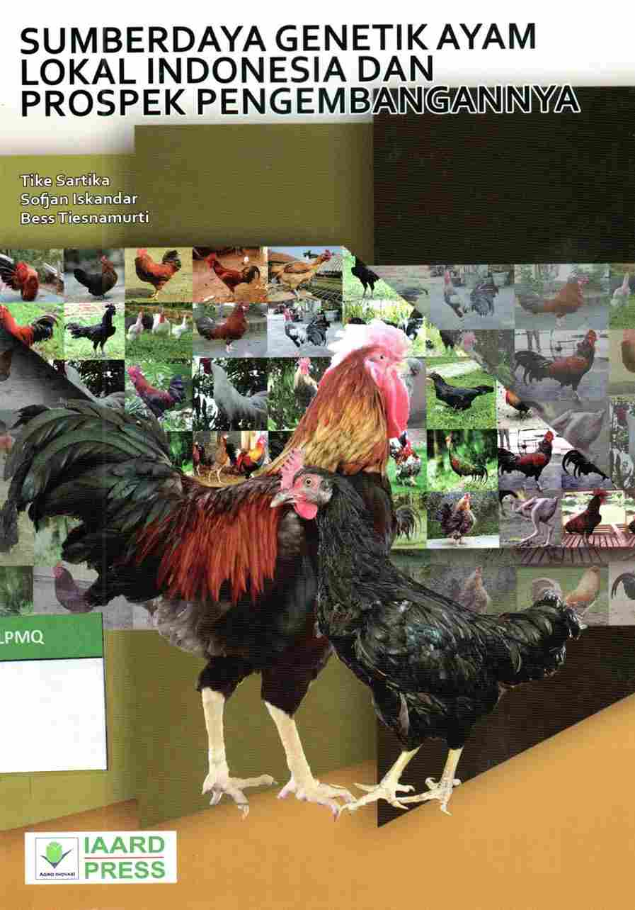 Sumberdaya Genetik Ayam Lokal Indonesia dan Prospek Pengembangannya