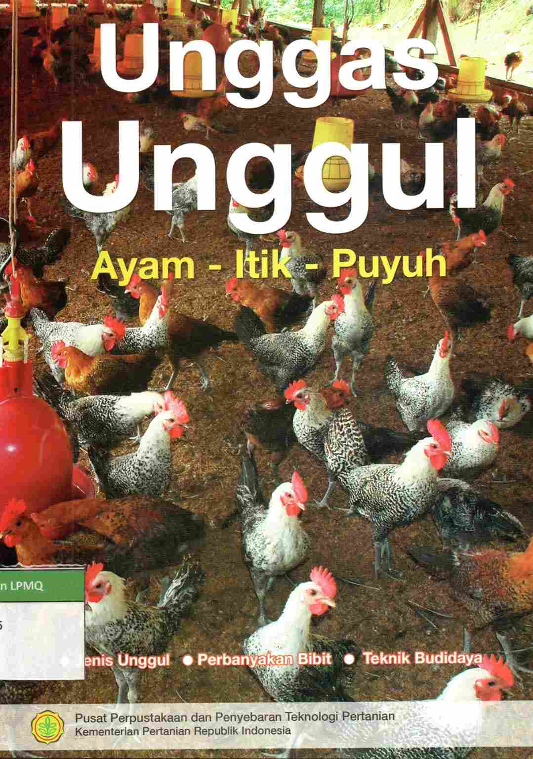 Unggas Unggul: Ayam - Itik - Puyuh