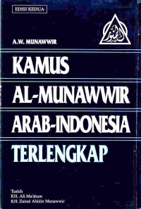 Al-Munawwir: kamus Arab-Indonesia