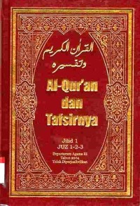 Al-Qur'an dan Tafsirnya Jilid 1 juz 1,2,3