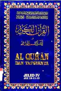 Al-Qur'an dan tafsirnya. Jilid IV, Juz. 10, 11, 12