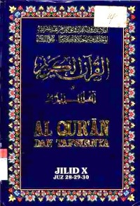 Al Qur'an dan Tafsirnya Jilid X : Juz 28-29-30