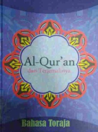 Al-Quran dan Terjemahnya Bahasa Toraja