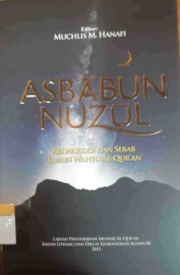 Asbabun Nuzul: Kronologi dan Sebab Turunnya Wahyu Al Quran