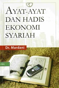 Ayat-Ayat dan Hadist Ekonomi Syariah
