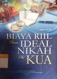 Biaya Riil dan Ideal Nikah di KUA