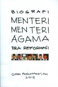 Biografi Menteri-Menteri Agama Era Reformasi
