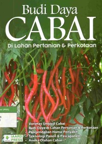 Budi Daya Cabai di Lahan Pertanian & Perkotaan