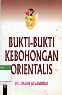 Bukti-bukti Kebohongan Orientalis