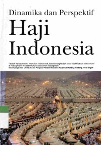Dinamika dan Perspektif Haji Indonesia