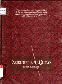 Ensiklopedi Al-Qur'an-Kajian Kosakata. Vol. 1