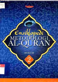 Ensiklopedi Metodologi Al Quran Jilid 2 : Hukum