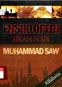 Ensiklopedi Sirah Nabi Muhammad SAW Jilid 1 : ABA-ARJ