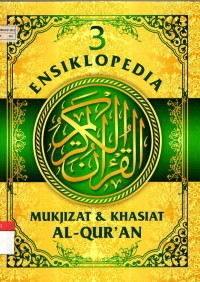 Ensiklopedia Mukjizat & Khasiat Al-Qur'an Jilid 3