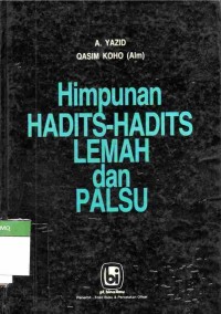 Himpunan Hadits-Hadits Lemah dan Palsu