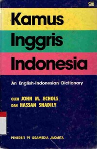 Kamus Inggris-Indonesia = an English-Indonesian dictionary