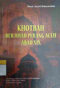 Khotbah berjihad perang Aceh abad XIX