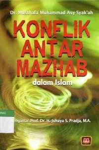 Konflik Antar Mahzab dalam Islam