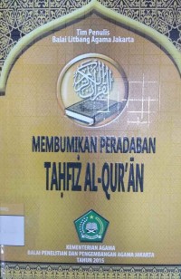 Membumikan Peradaban Tahfiz Al-Qur'an
