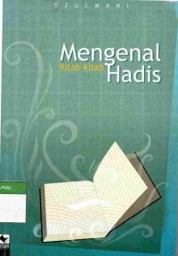 Mengenal Kitab-Kitab Hadis