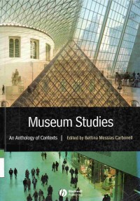 Museum Studies: an Anthology of Context