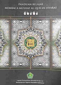 Panduan Belajar Membaca Mushaf Al-Quran Isyarat.