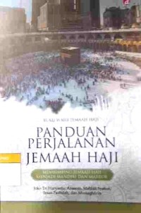 Panduan Perjalanan Jemaah Haji