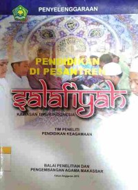 Pendidikan di Pesantren Salafiyah Kawasan Timur Indonesia