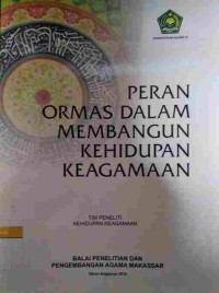 Peran Ormas dalam Membangun Kehidupan Keagamaan