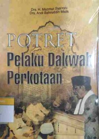 Potret Pelaku Dakwah Perkotaan