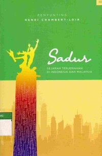 Sadur : sejarah terjemahan di Indonesia dan Malaysia Jilid III
