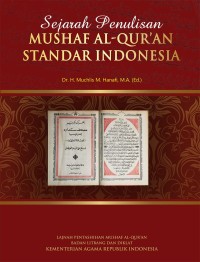 Sejarah Penulisan Mushaf Al Quran Standar Indonesia