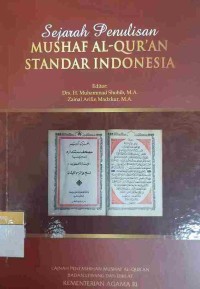 Sejarah Penulisan Mushaf Al Quran Standar Indonesia