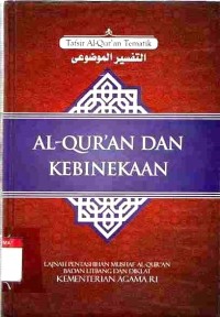 Tafsir Al-Qur'an Tematik: Al-Qur'an dan Kebinekaan (Seri 1, 2011)
