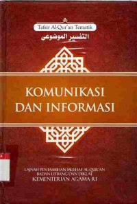 Tafsir Al-Qur'an Tematik: Komunikasi dan Informasi (Seri 3, 2011)