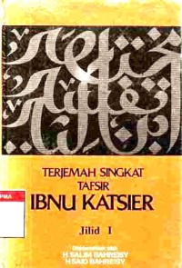 Terjemah singkat Tafsir Ibnu Katsier. Jilid 1