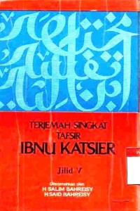Terjemah singkat Tafsir Ibnu Katsier. Jilid 5