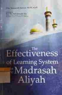 The effectivenees of Learning System In the Madrasah Aliyah.