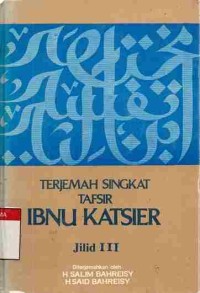 Image of Terjemah singkat Tafsir Ibnu Katsier. Jilid 3