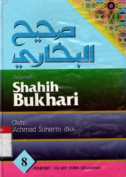 Tarjamah Shahih Bukhari. Jilid 8