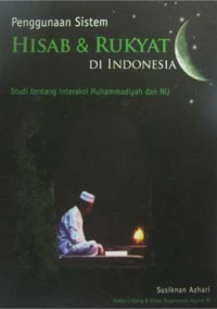 Penggunaan Sistem Hisab & Rukyat Di Indonesia