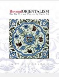 Beyond orientalism: how the west was won over by Islamic art