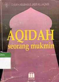 Aqidah Seorang Mukmin