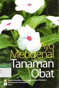 Ayo Mengenal Tanaman Obat