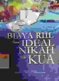 Biaya Riil dan Ideal Nikah di KUA