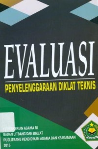 Evaluasi Penyelenggaraan Diklat Teknis