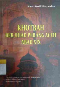 Khotbah berjihad perang Aceh abad XIX