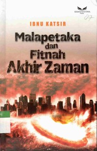 Malapetaka dan Fitnah Akhir Zaman