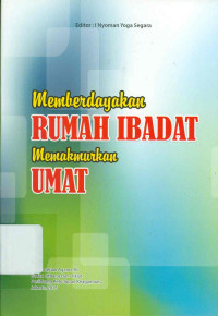 Image of Memberdayakan Rumah Ibadat Memakmuran Umat