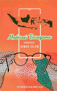 Moderasi Beragama Perspektif Bimas Islam